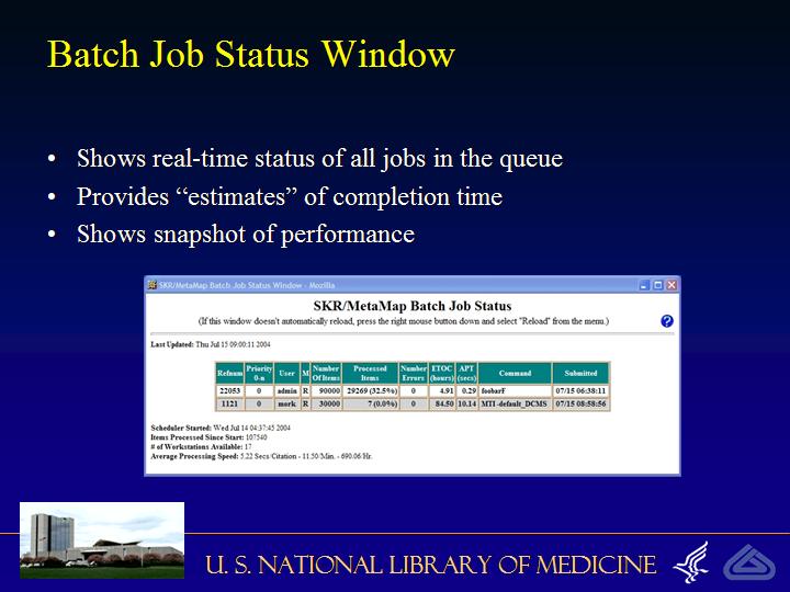 Slide 11: Batch Job Status Window